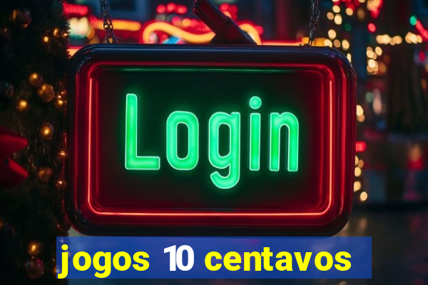 jogos 10 centavos